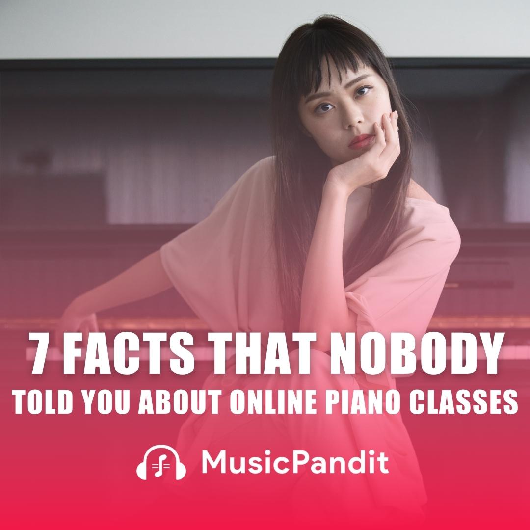 7 Facts That Nobody Told You About Online Piano Classes