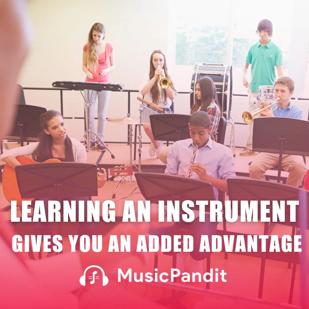 7 Reasons Learning an Instrument Gives You an Added Advantage