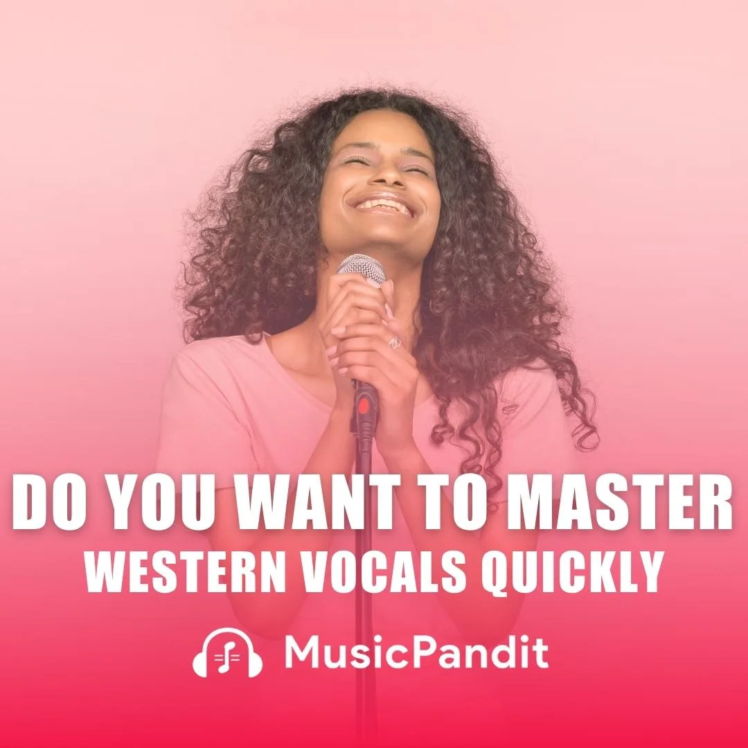 Do You Want to Master Western Vocals Quickly