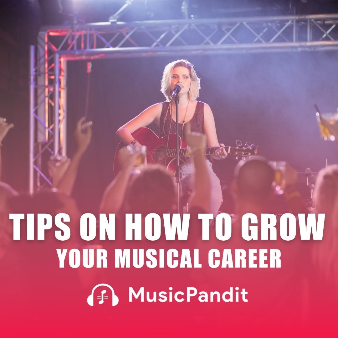 How to Grow Your Musical Career