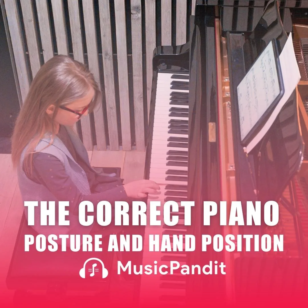 The Correct Piano Posture and Hand Position - Music Pandit