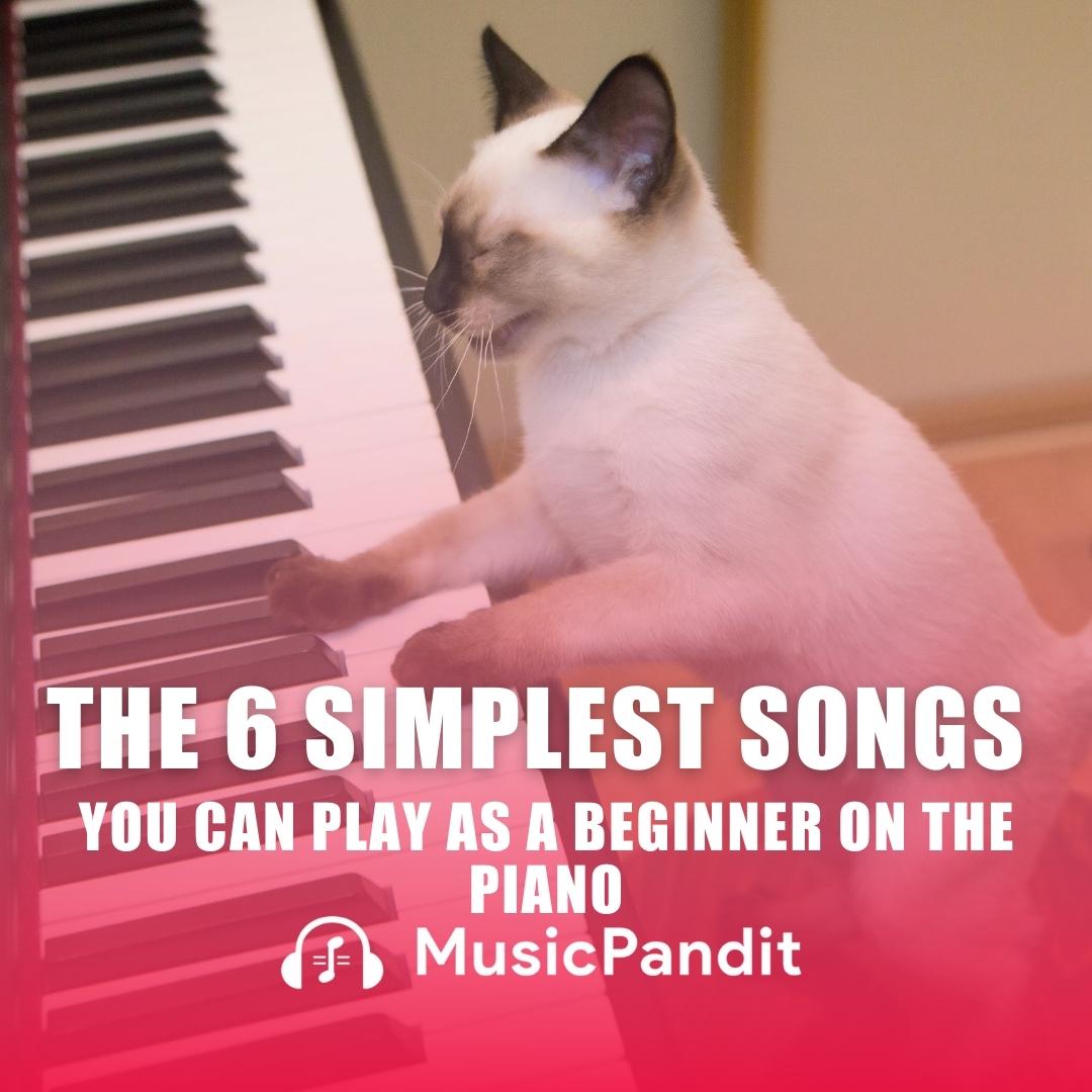 the-6-simplest-songs-you-can-play-as-a-beginner-on-the-piano