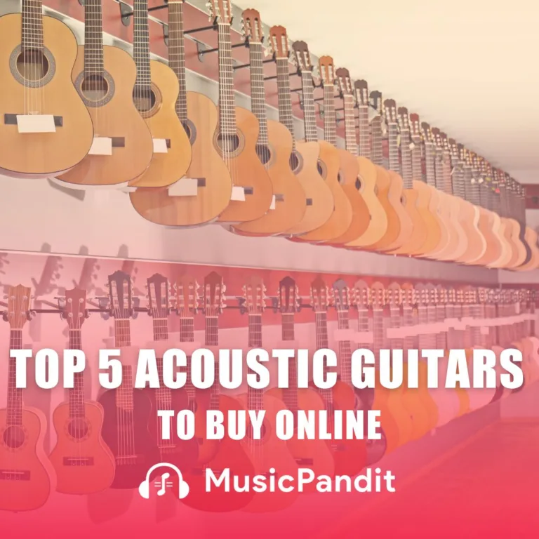 Top 5 Acoustic Guitars to Buy Online