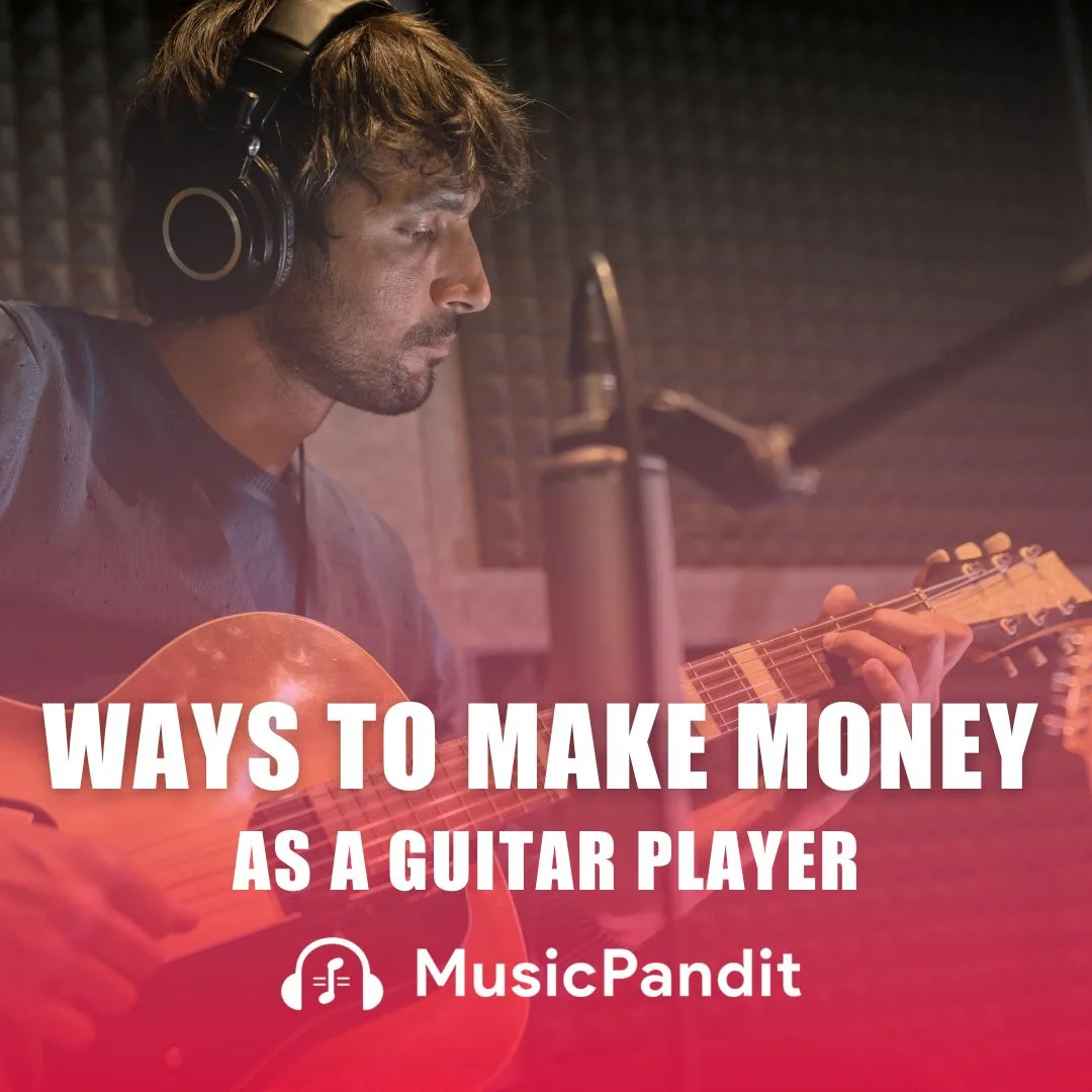 Ways to Make Money as a Guitar Player