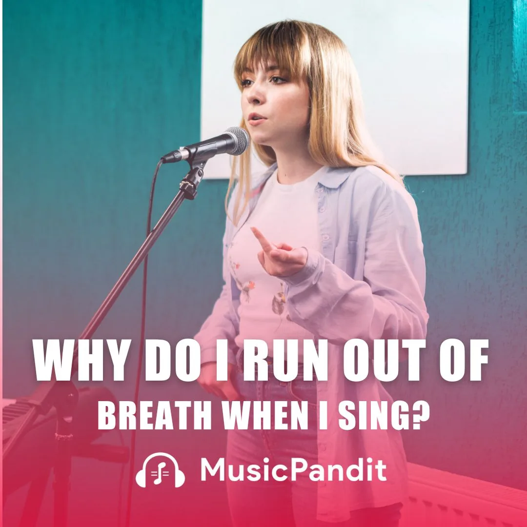 Why Do I Run Out of Breath When I Sing