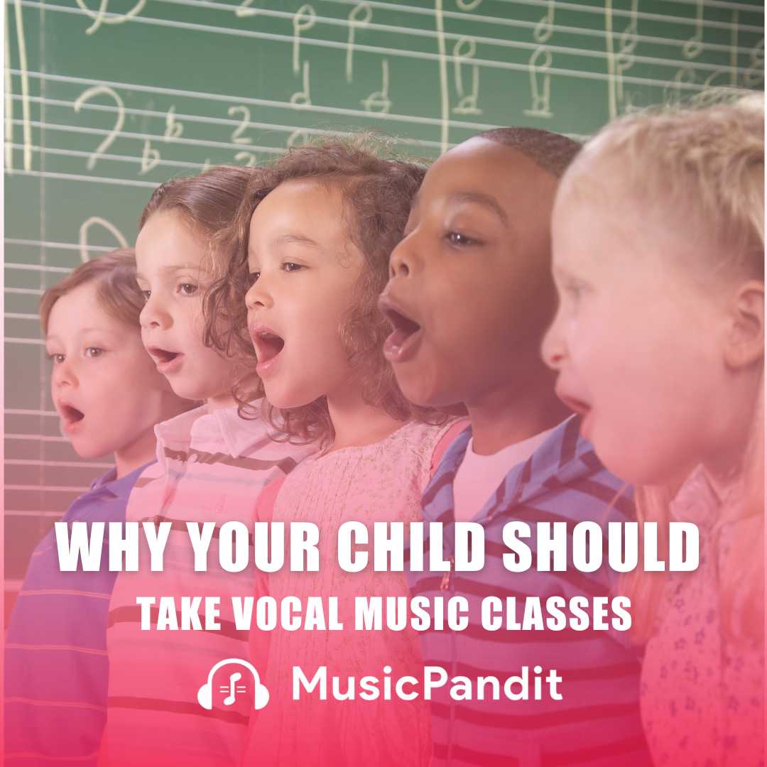 Why Your Child Should Take Vocal Music Classes