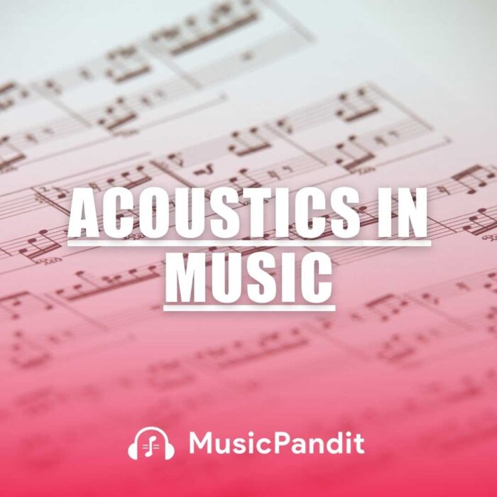 Acoustics in Music