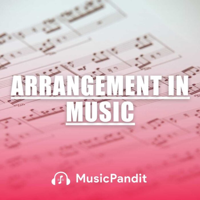 Arrangement in Music