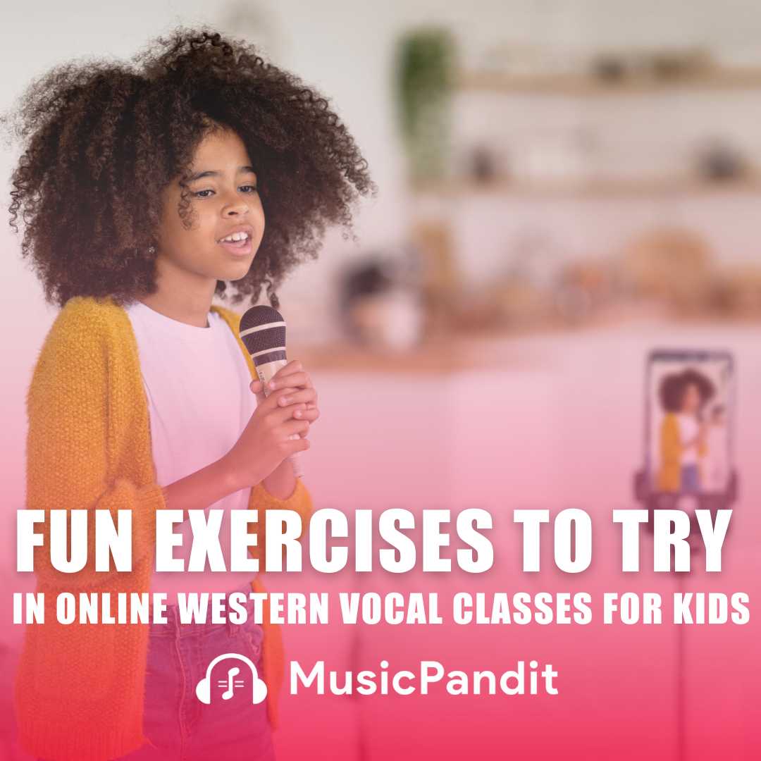 Fun Exercises to Try in Online Western Vocal Classes for Kids