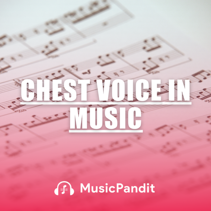 Chest Voice