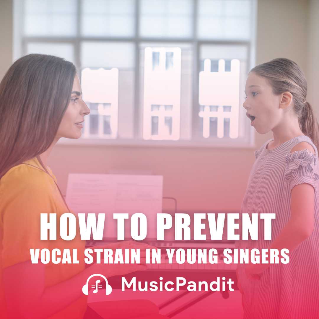 How to Prevent Vocal Strain in Young Singers